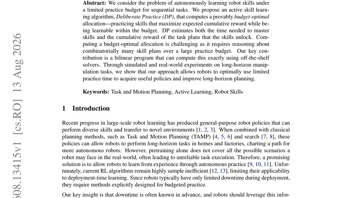 Deliberate Practice: Learning Robot Skills under a Budget